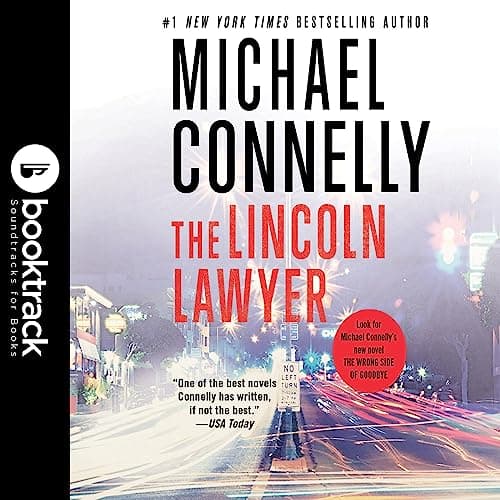 The Lincoln Lawyer - Booktrack Edition by Michael Connelly