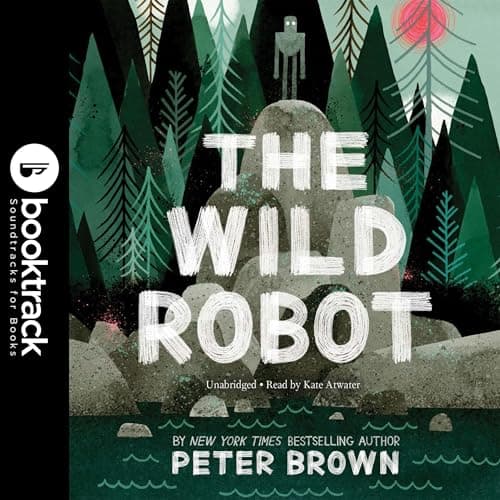 The Wild Robot - Booktrack Edition